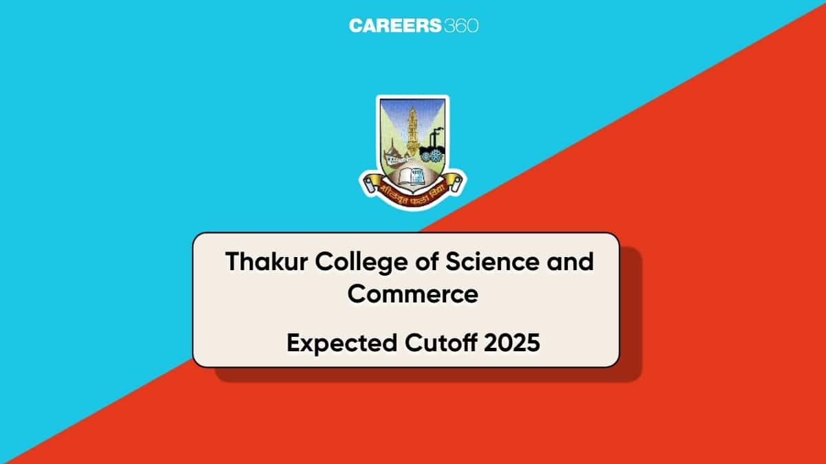 Thakur College of Science and Commerce 2025 Expected Cut Off: Check Here