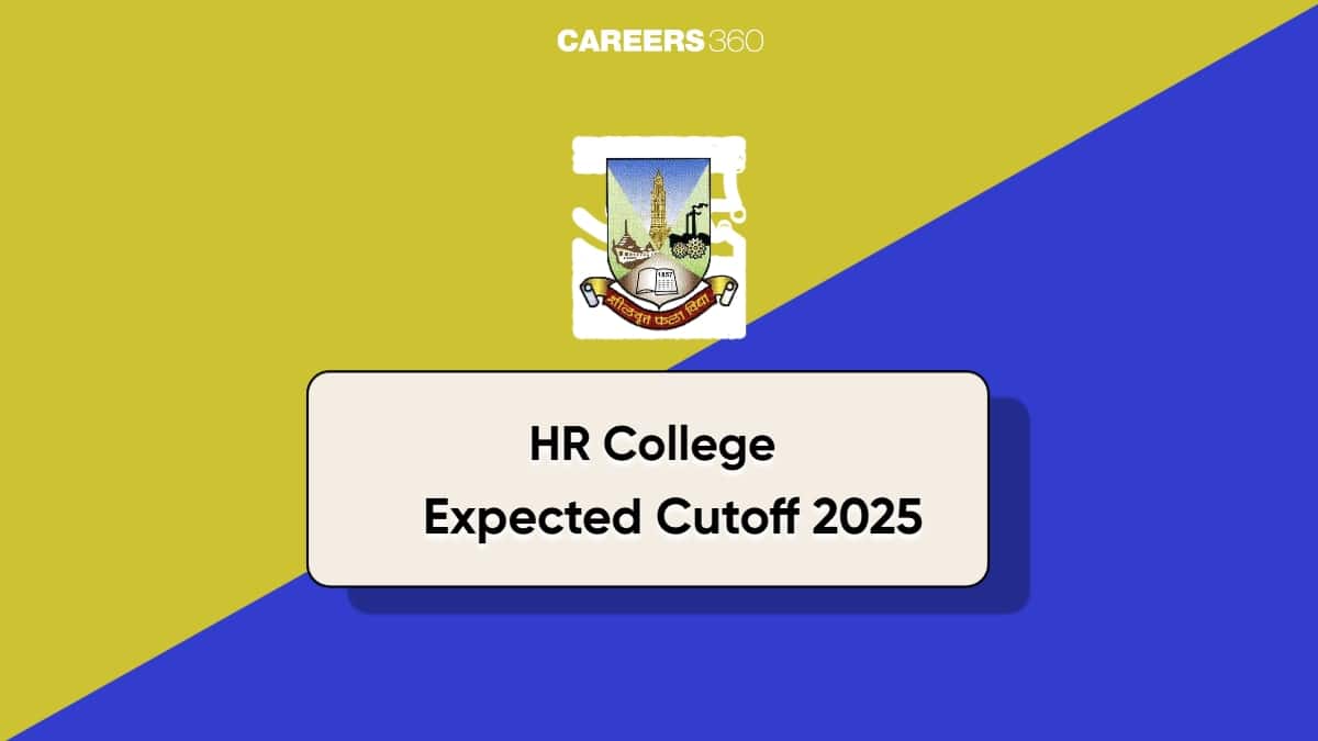 HR College Expected Cutoff 2025, Check Commerce and Economics Cut Off Marks
