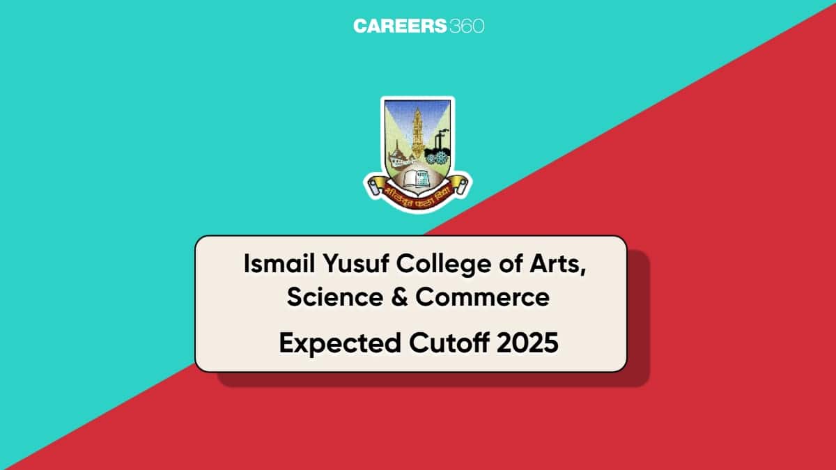 Ismail Yusuf College of Arts, Science & Commerce Expected Cutoff 2025: Check Here