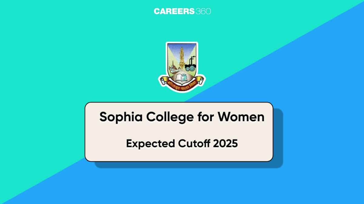 Sophia College for Women Expected Cutoff 2025, Check Course-Wise Cut Off