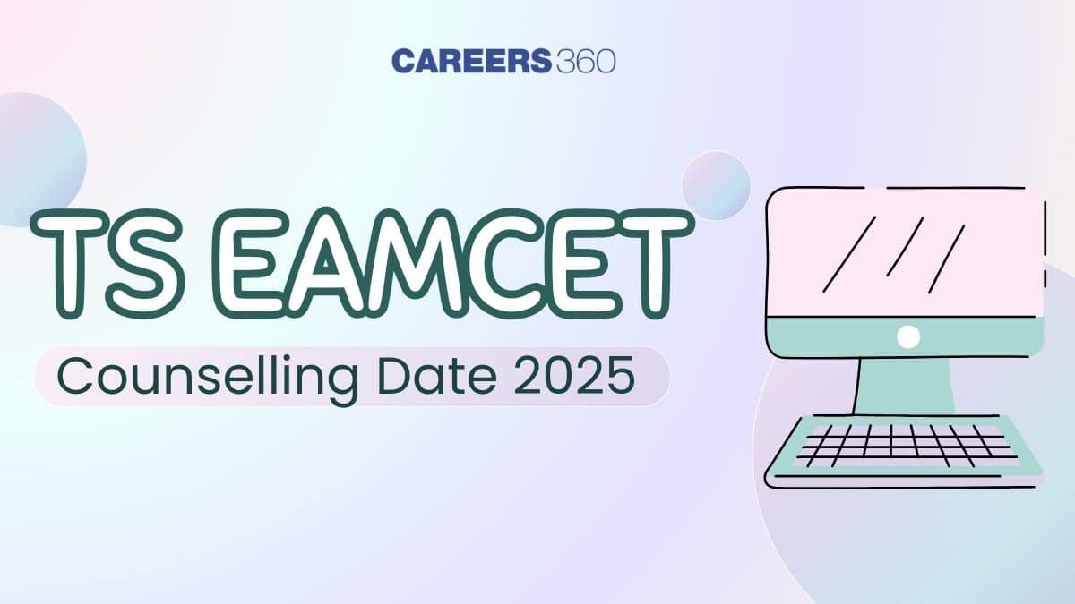 TS EAMCET 2025 Counselling Date Soon - Schedule, Process & Key Details
