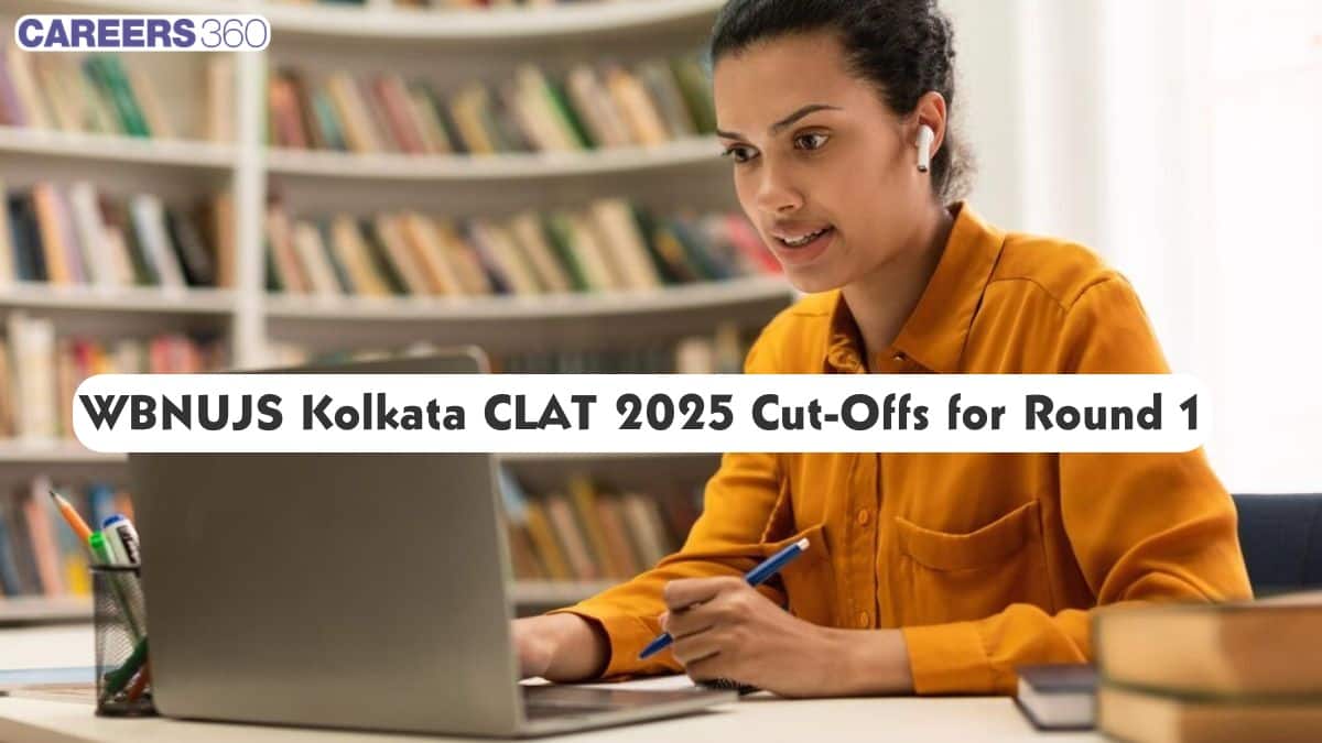 WBNUJS Kolkata CLAT 2025 Cut-Offs for Round 1: Category Wise Opening and Closing Rank