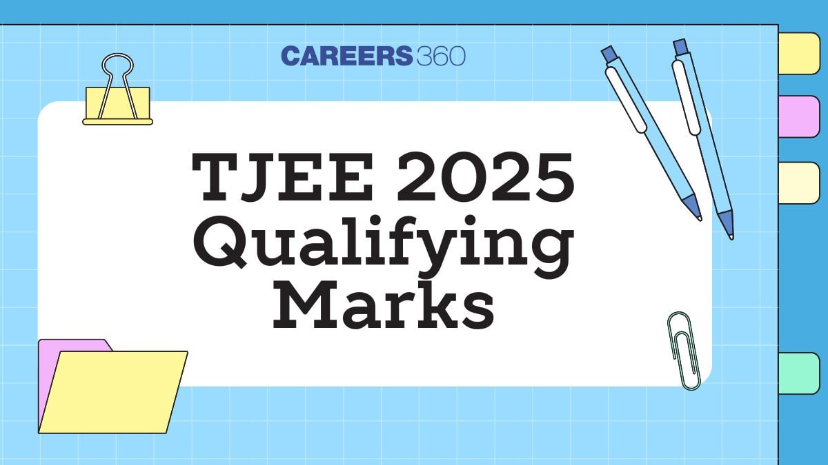 TJEE 2025 Qualifying Marks – Check Category Wise Cutoff