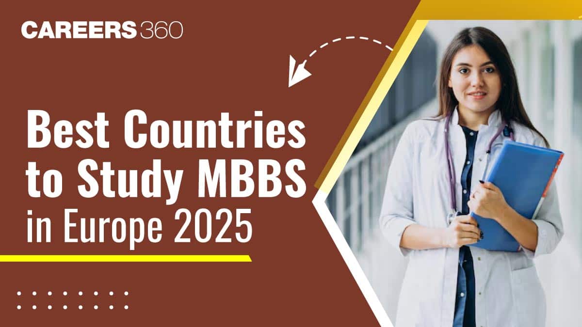 Best Countries to Study MBBS in Europe 2025: Top Universities & Fees