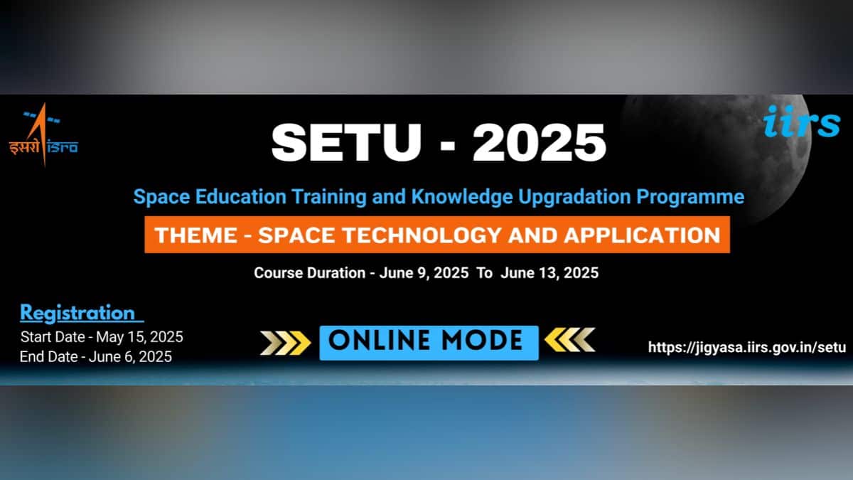 इसरो एसईटीयू 2025 प्रोग्राम 9 जून से 13 जून तक आयोजित किया जाएगा। (स्त्रोत-आधिकारिक वेबसाइट)