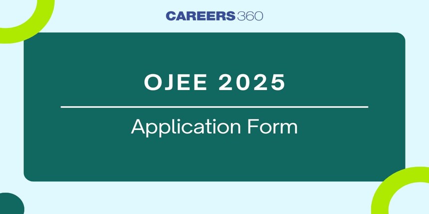 OJEE 2025 Special Registration (Started): Date, Eligibility, and How to Apply
