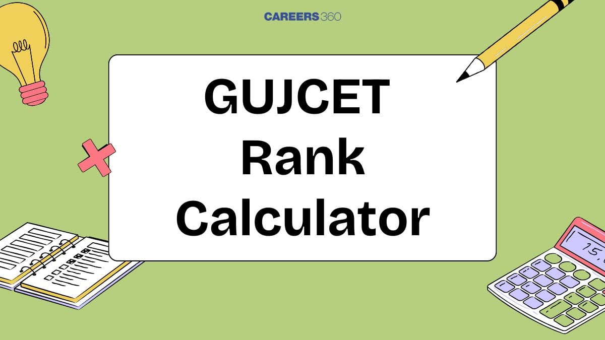 GUJCET Rank Calculator 2025 – Calculate Your Expected Rank & College Options