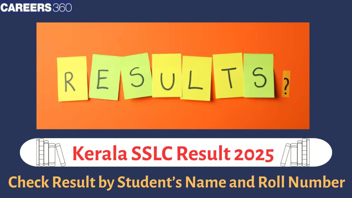Kerala SSLC Exam Results 2025 by Name & Roll Number, Direct Link