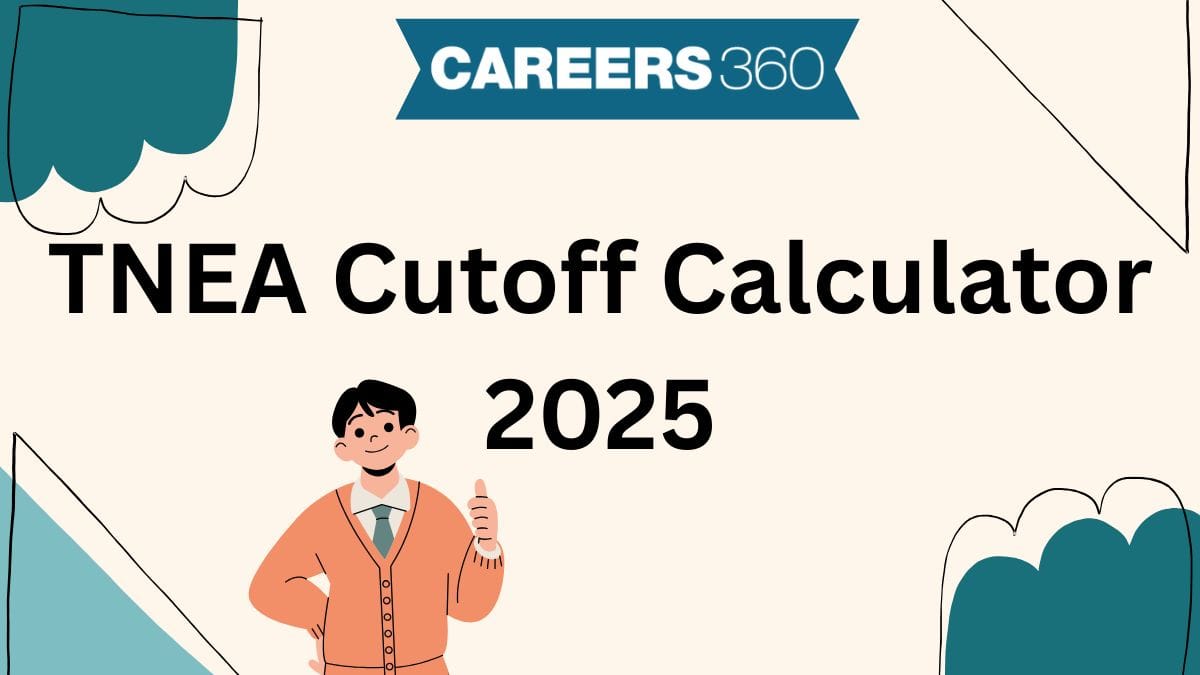 TNEA Cutoff Calculator 2025: Predict Your College & Branch Admission