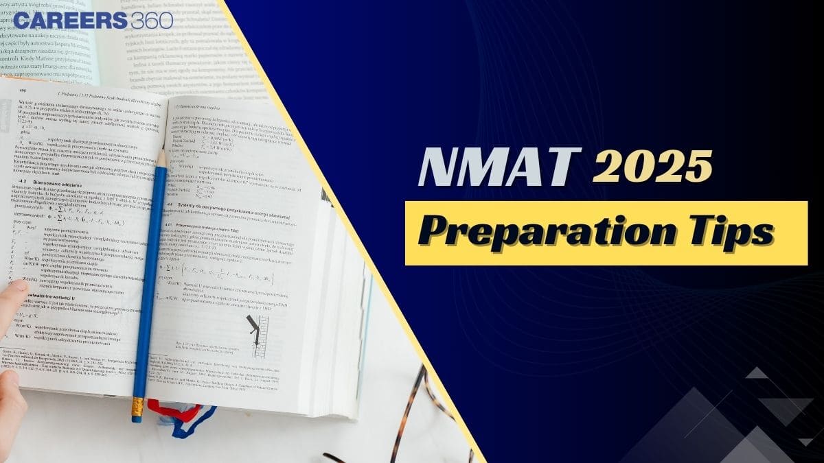 NMAT Preparation Tips 2025: Strategy, Books, Mock Tests, and Section-wise Guide