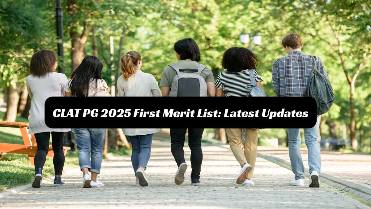 CLAT PG 2025 First Merit List (Live Updates): Counselling Process and Cut-Offs