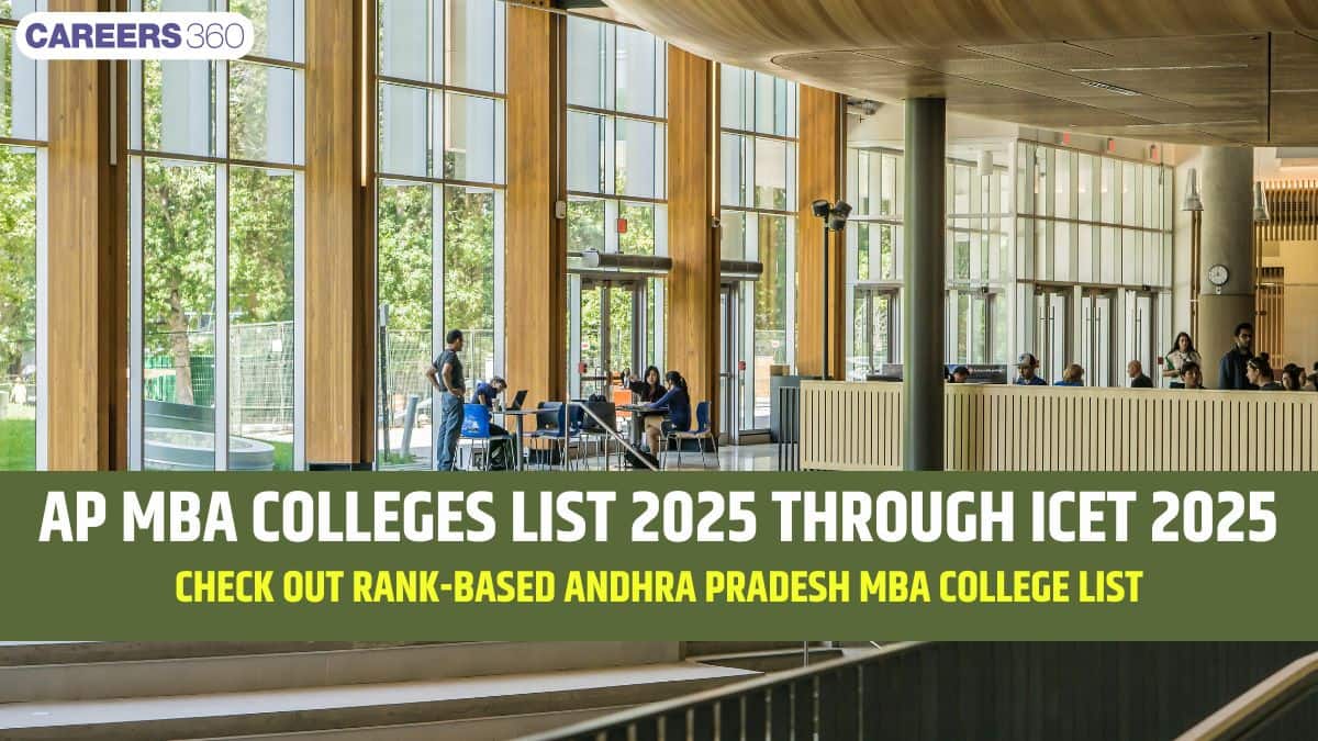 AP MBA Colleges List 2025 Through ICET 2025: Check Colleges Based on Andhra Pradesh ICET Ranks
