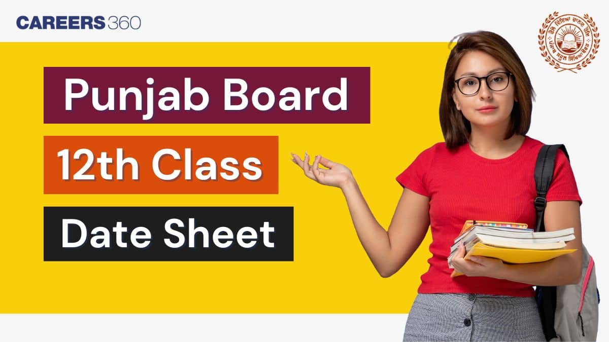 PSEB 12th Class Date Sheet 2026: Check Punjab Board Class 12 Exam Dates