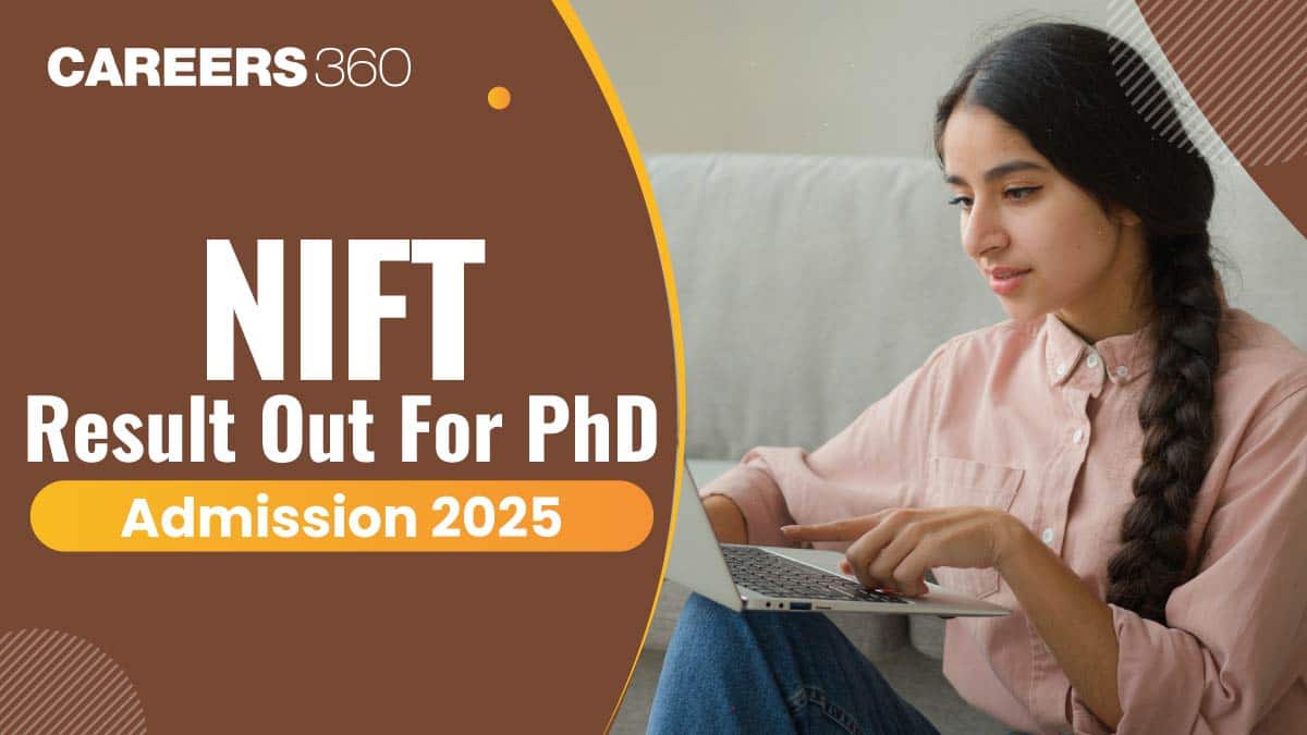 NIFT Result Out for PhD Admission 2025