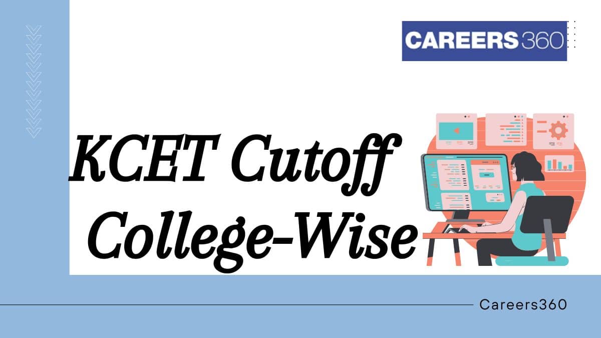 KCET Cutoff 2025 College Wise: Check Category and Branch-Wise Ranks