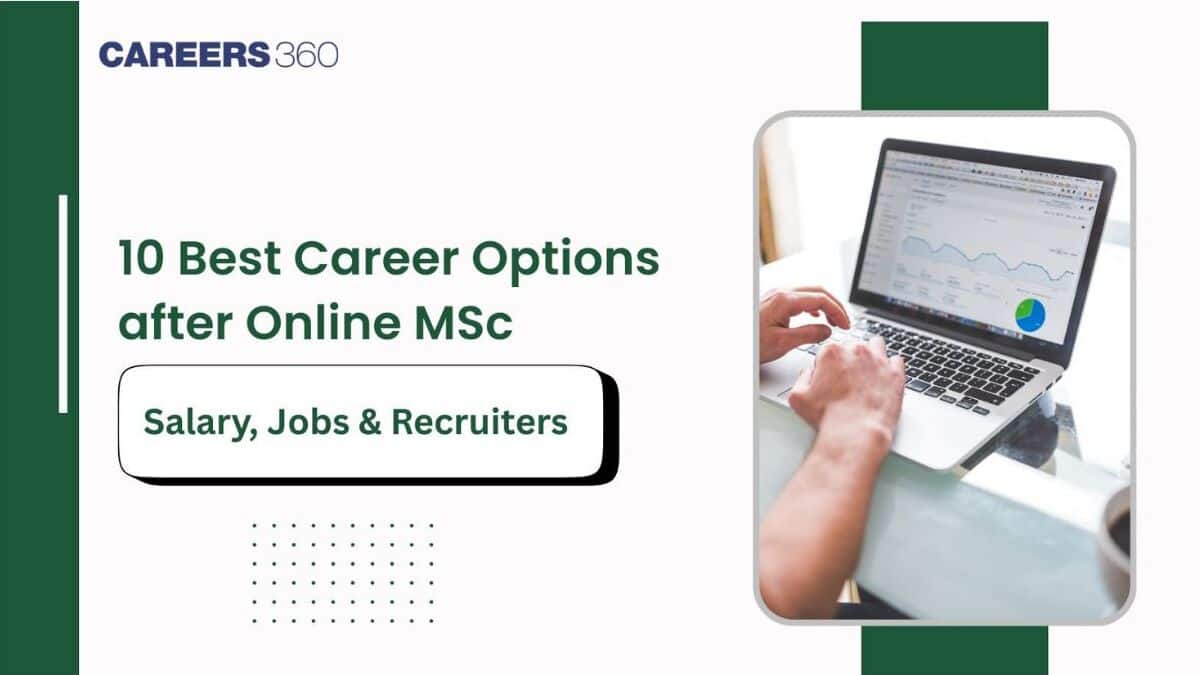 10 Best Career Options after Online MSc [2025] – Salary, Jobs & Recruiters