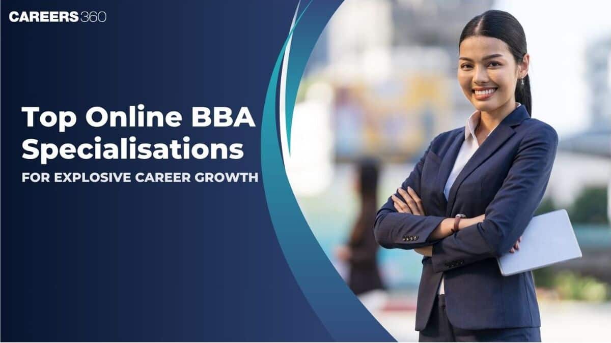 Top Online BBA Specialisations For Explosive Career Growth