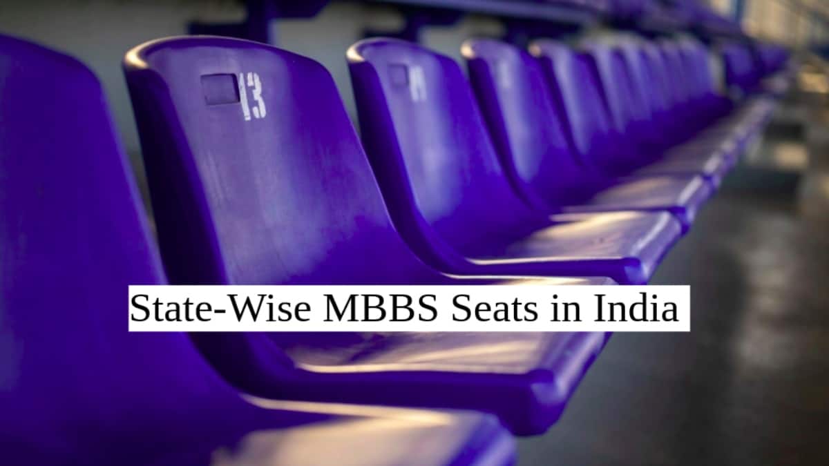 State-wise MBBS Seats in India 2026 - Government & Private MBBS Seats in India - Careers360