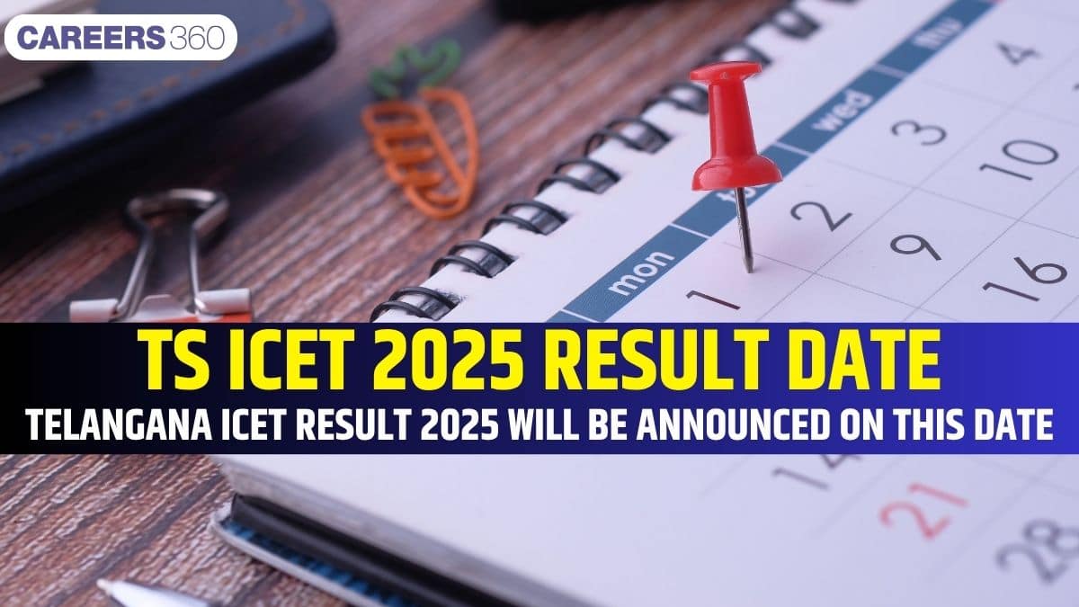 TS ICET 2025 Result Date: When will TGCHE Announce Telangana ICET Results 2025?