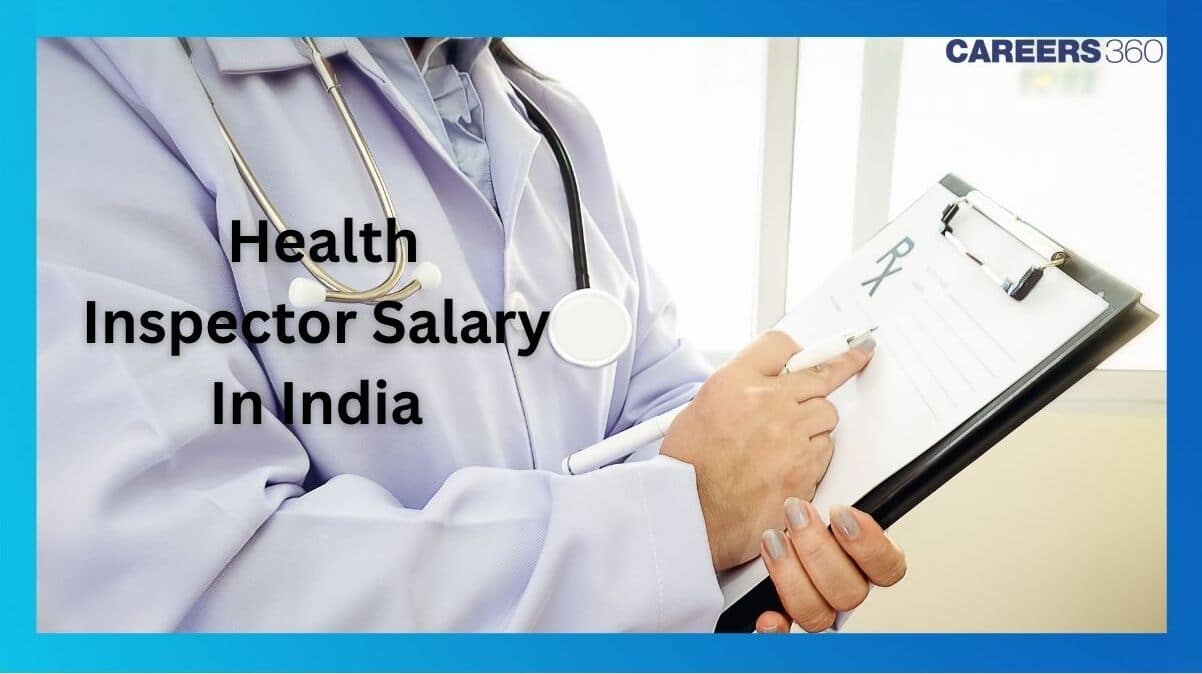 Health Inspector Salary In India: How Much Can You Earn In This Job?