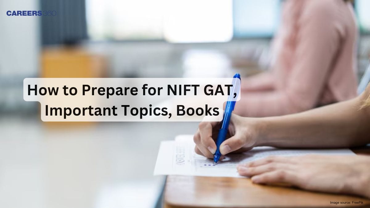 How to Prepare for NIFT GAT 2026, Important Topics, Best Books