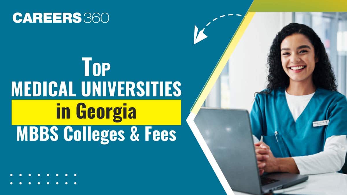 Top 10 Medical Universities in Georgia 2025 - MBBS Colleges & Fees