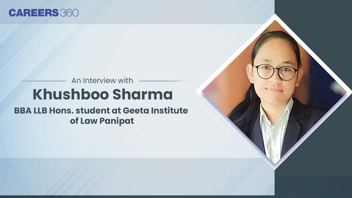 An Interview with Khushboo Sharma, BBA LLB Hons. student at Geeta Institute of Law Panipat