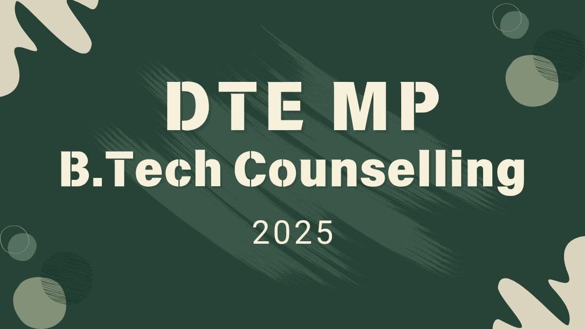 DTE MP Counselling 2025 - Round 1 Seat Allotment (Out), Merit List, Date, Choice Filling