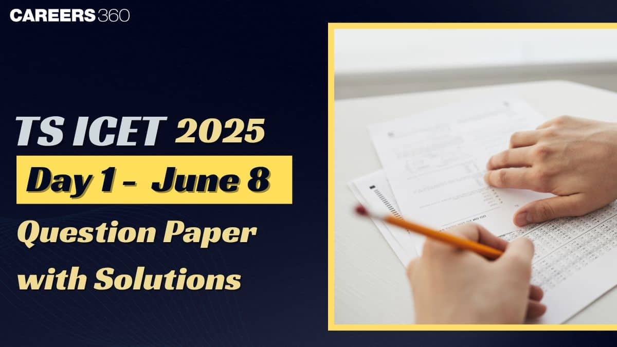 TS ICET 2025 Day 1 Question Paper with Answers and Solutions (June 8)