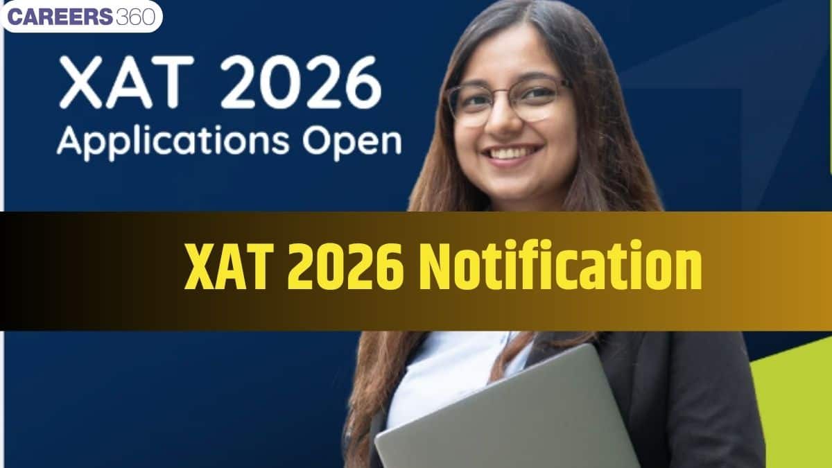 XAT 2026 Notification Released by XLRI: Registration Begins, Exam on January 4
