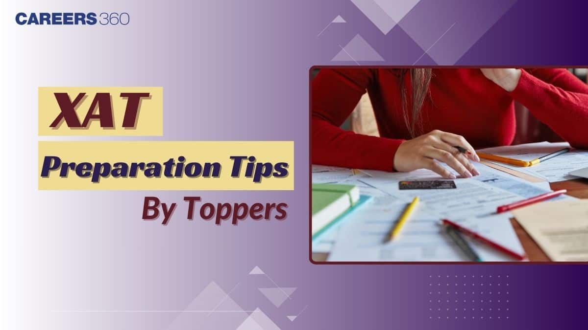 XAT 2026 Preparation Tips from Toppers: Strategy, Books & Section-wise Plan