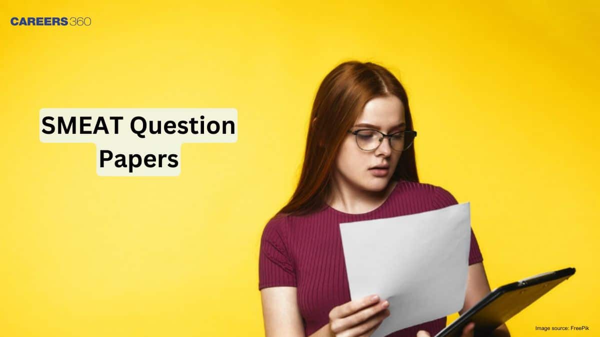 SMEAT Question papers, Download Previous Year Papers PDF & Sample Papers