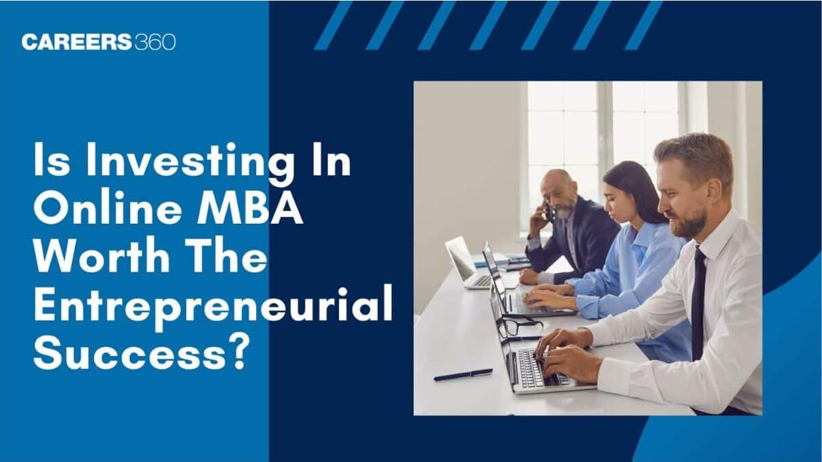 Is Investing In Online MBA Worth The Entrepreneurial Success?