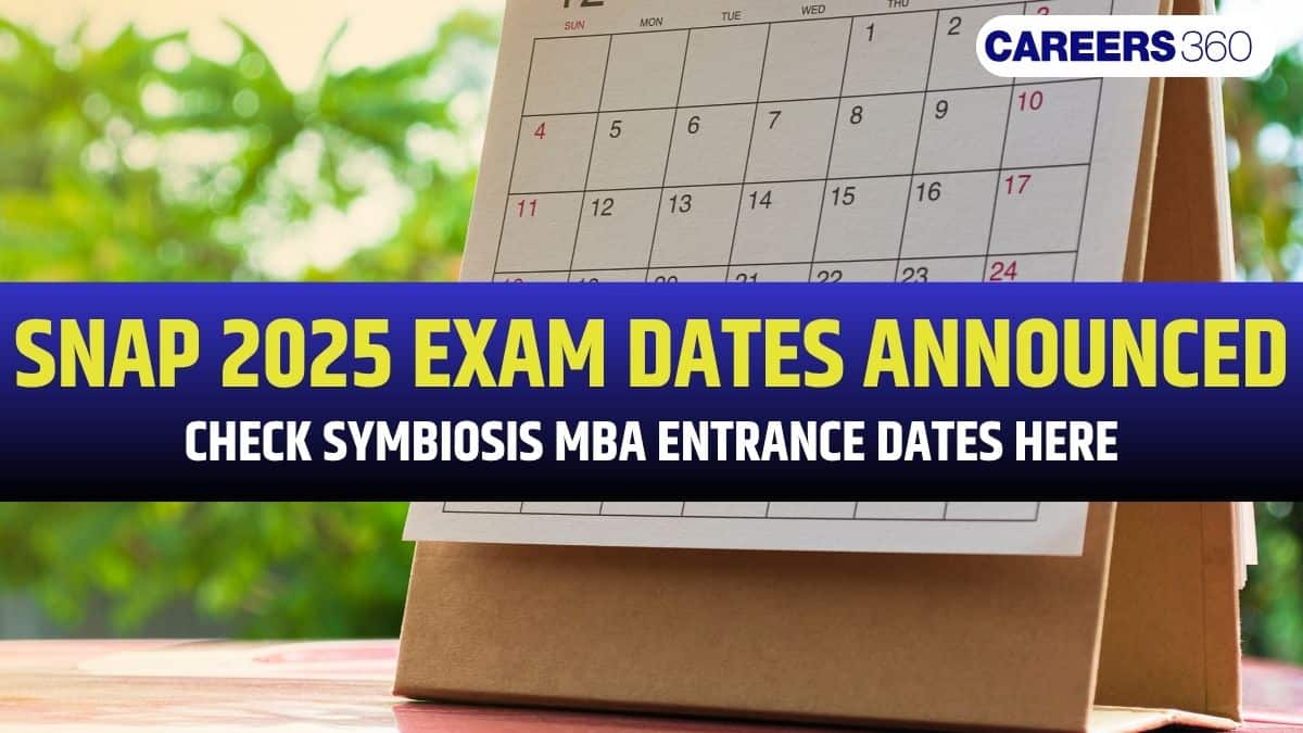 SNAP Exam Dates 2025 Announced; Registration Begins on This Date @snaptest.org