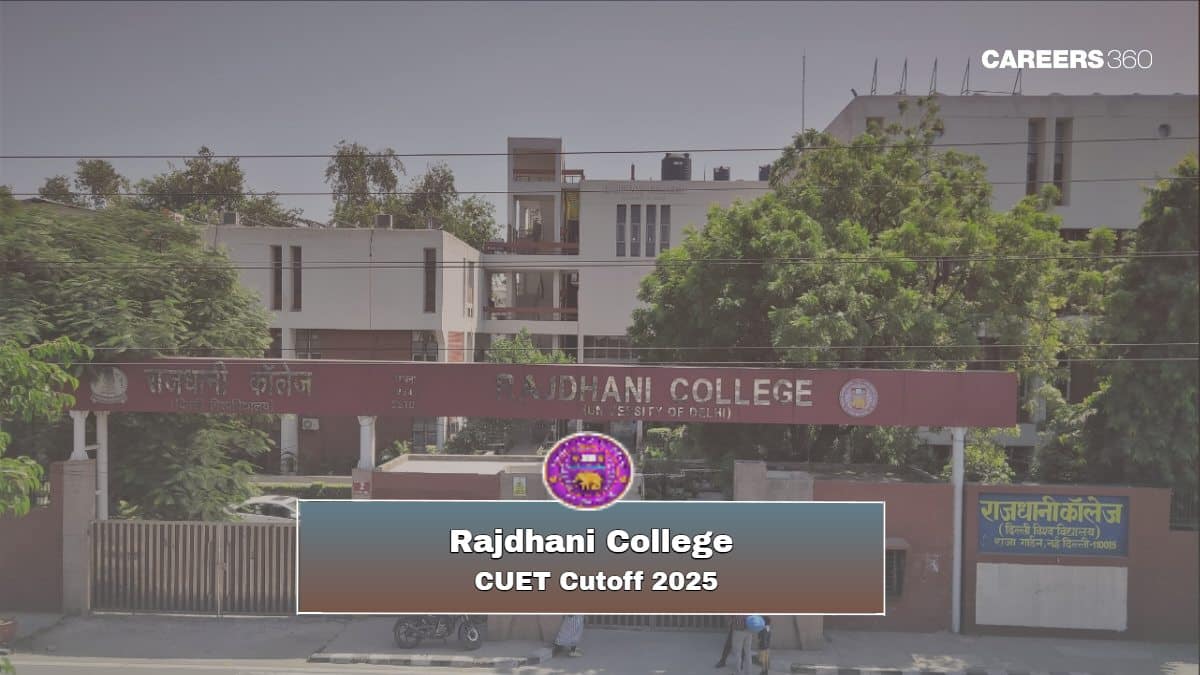 Rajdhani College Cut Off 2025, Check CUET UG,  PG Cutoff Marks