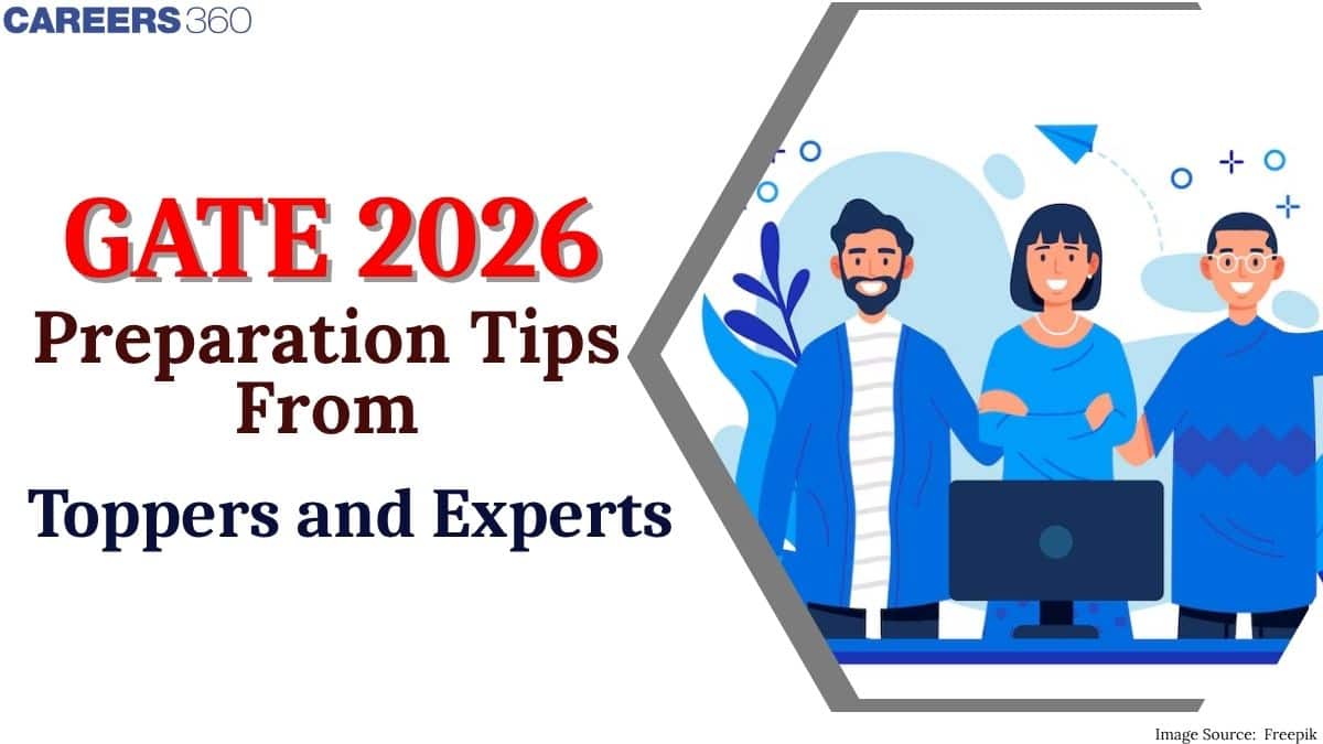 GATE 2026 Preparation Tips from Toppers and Experts