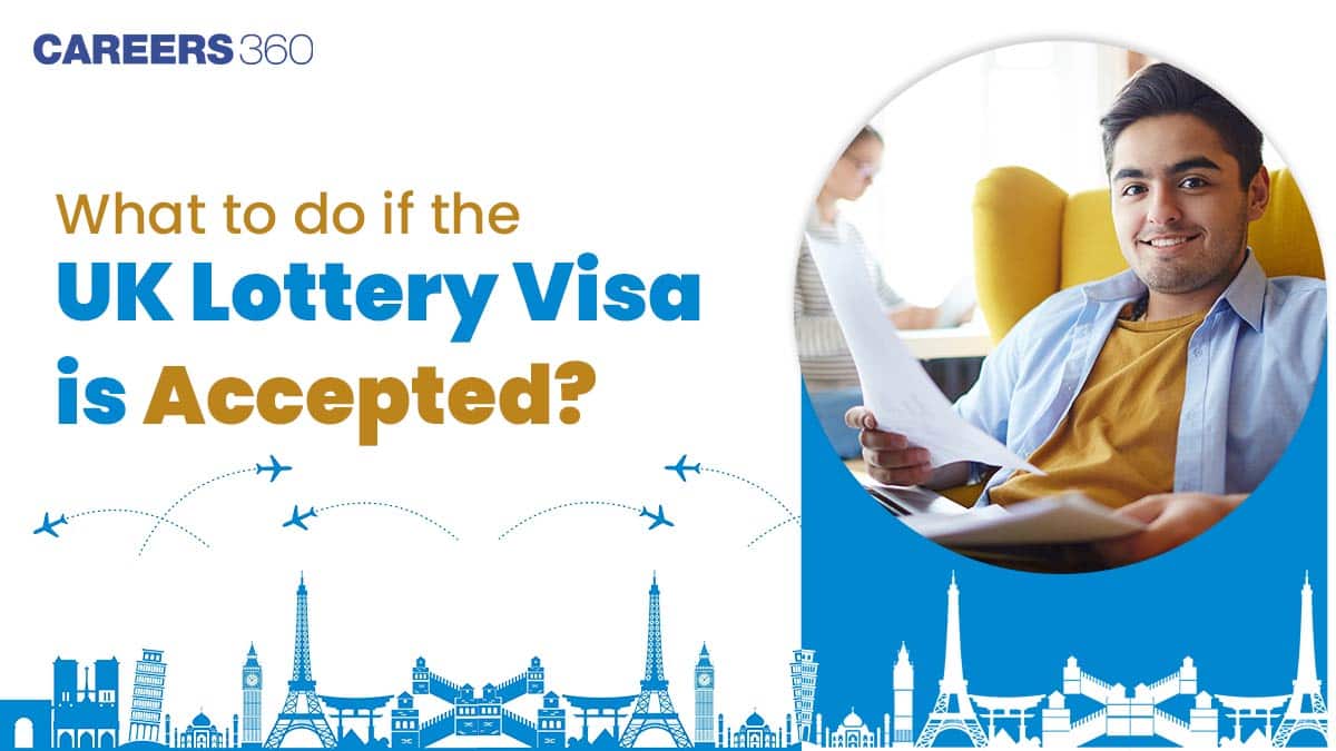 What to do if the UK Lottery Visa is Accepted?
