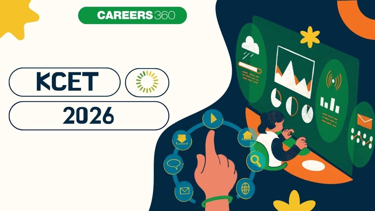 KCET 2026: Karnataka CET Exam Dates, Application Form, Eligibility, Syllabus
