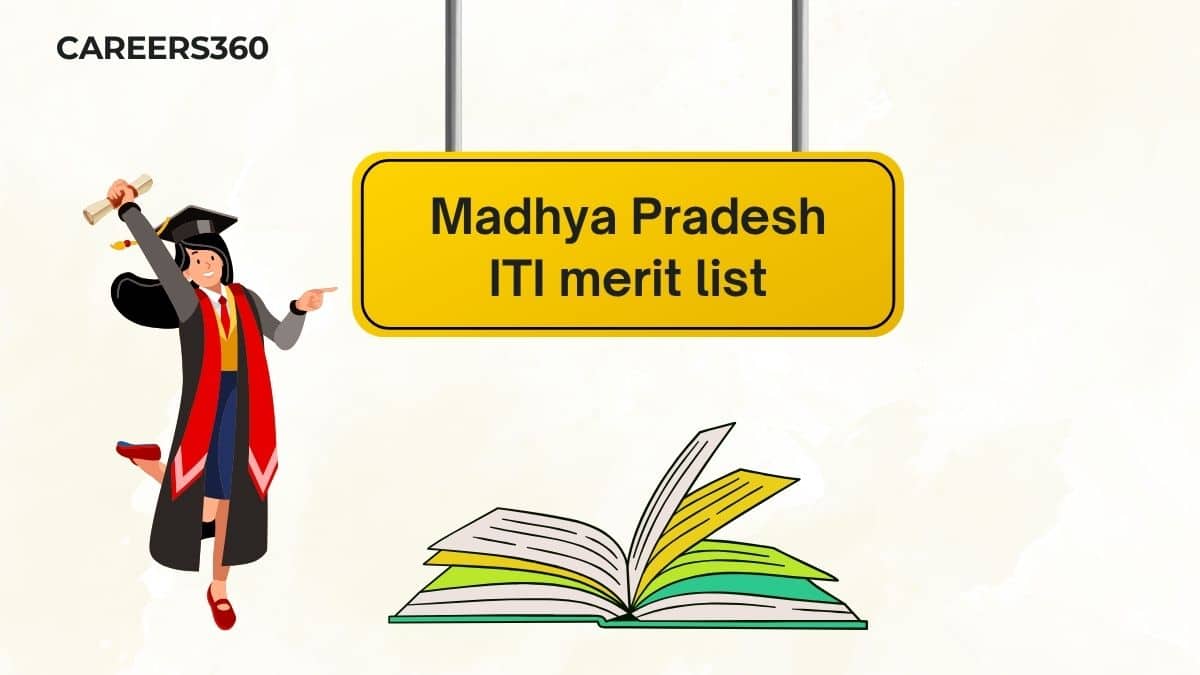 Madhya Pradesh ITI Merit List 2025 (Out) - Download Round Wise MP Merit List PDF