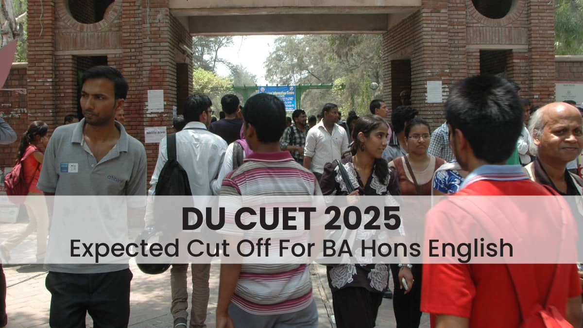 DU CUET 2025 Expected Cut Off For BA Hons English, College Wise Cutoff List