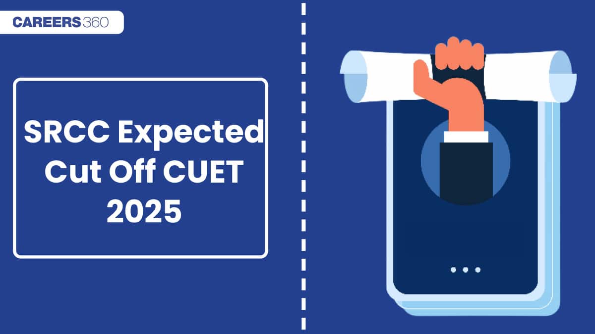 SRCC Expected Cut Off CUET 2025