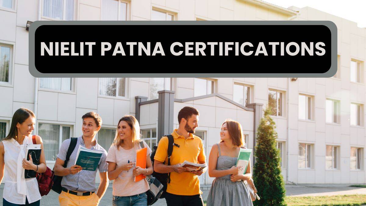 NIELIT Patna Centre: Certification Offered, Eligibility and Admission Process