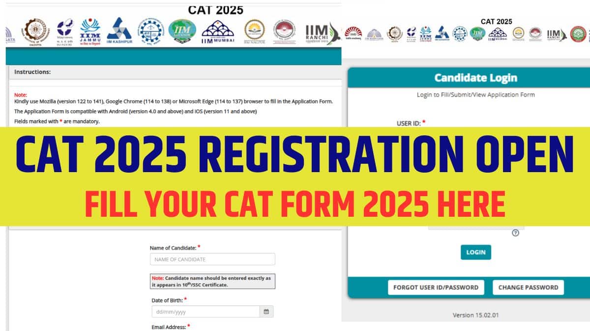 CAT 2025 Registration OPEN @iimcat.ac.in; Exam Fees, Documents Required, How To Fill CAT Application