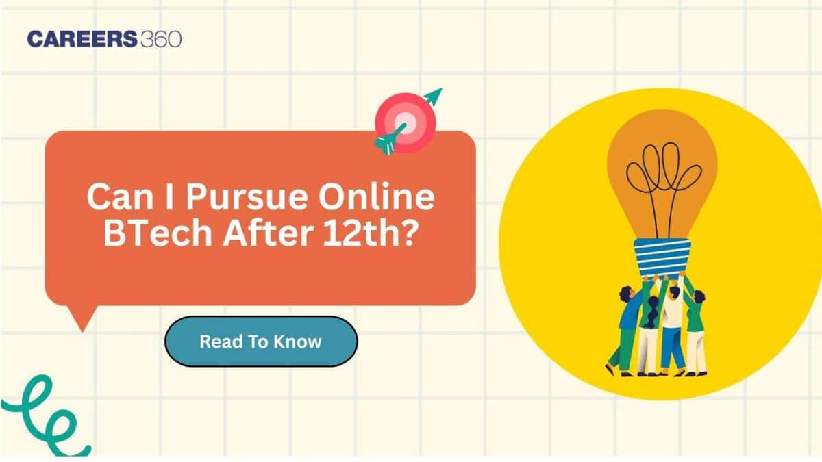 Can I Pursue Online B.Tech After Class 12th?