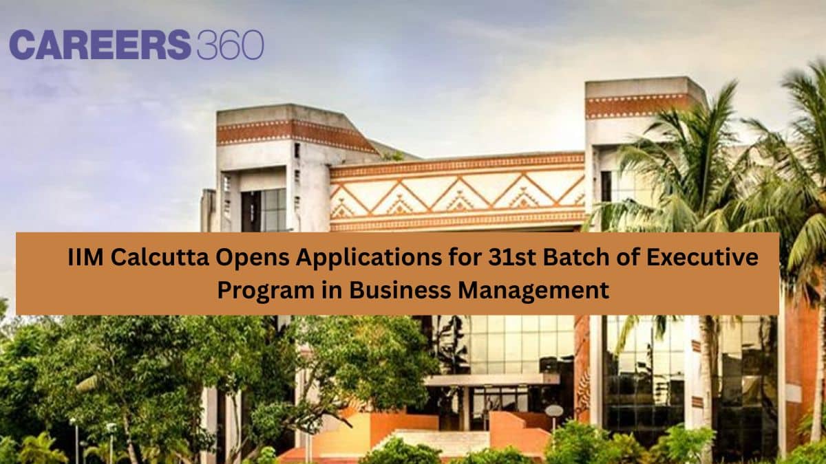 IIM Calcutta Opens Admission for Executive Programme in Business ...