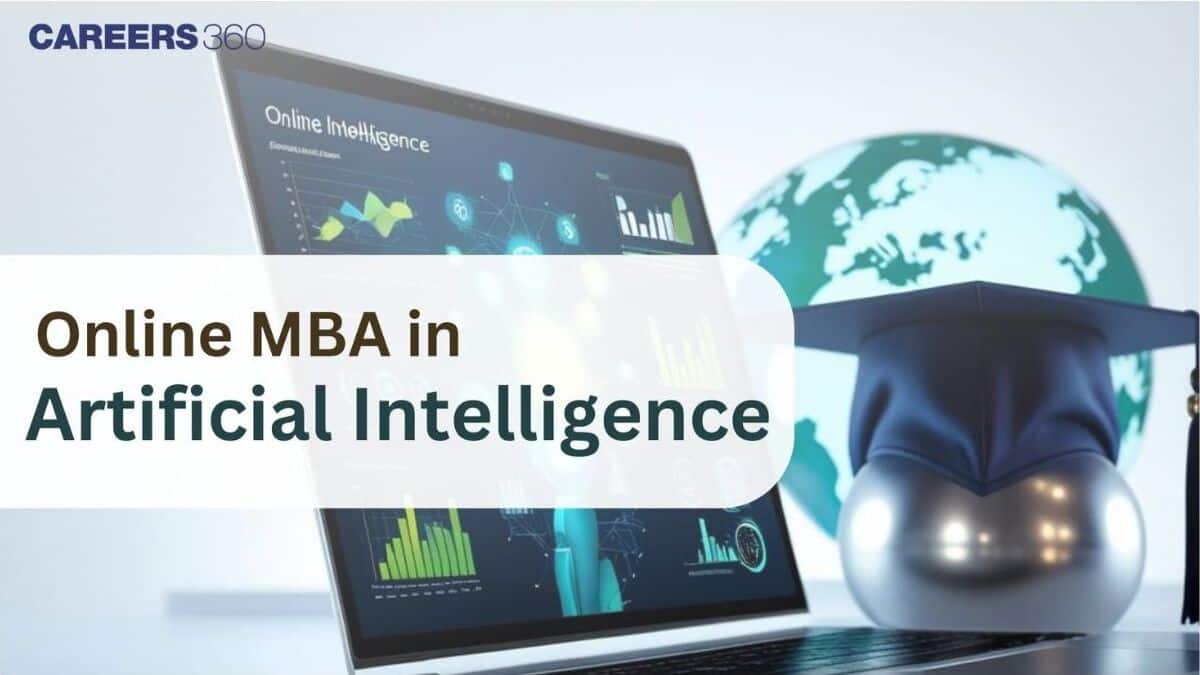 Online MBA in Artificial Intelligence: Top Colleges, Fees, Career Options