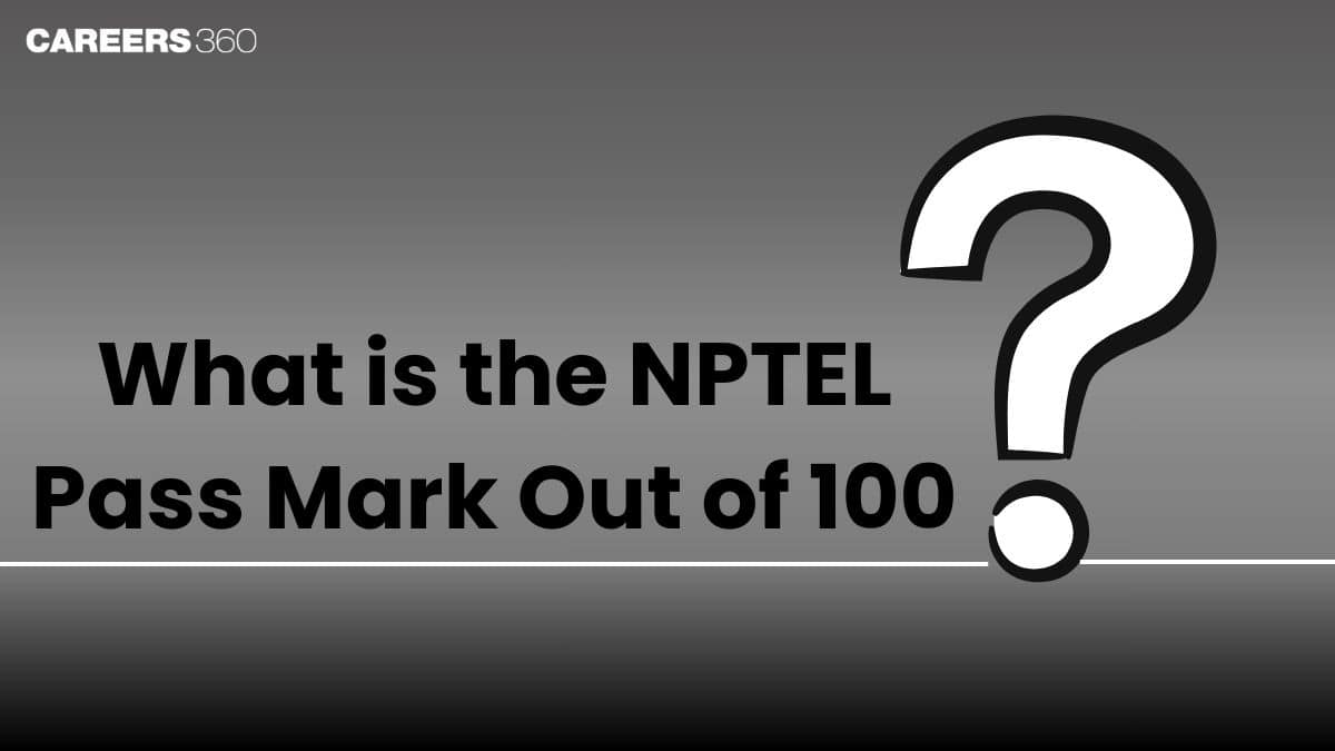 What is the NPTEL Passing Mark Out of 100?