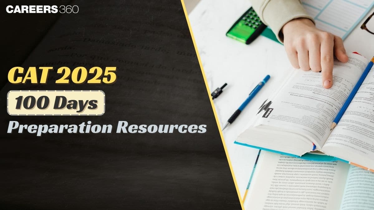 CAT 2025: Complete 100 Days Preparation Plan, Strategy & Resources for 99+ Percentile