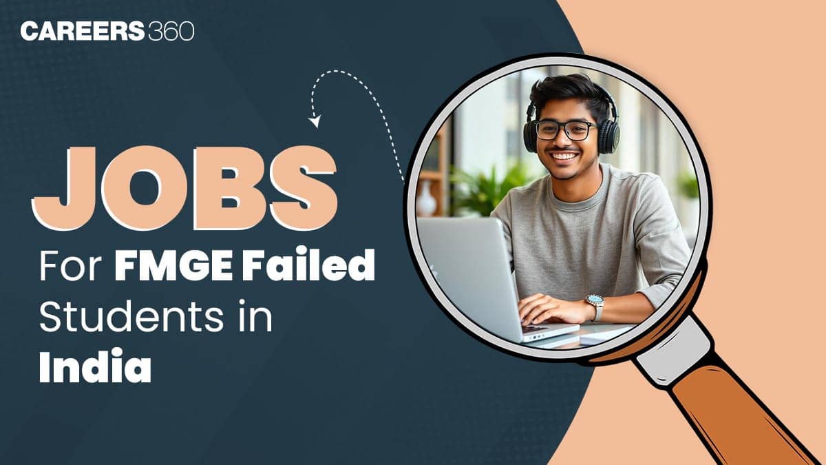 Jobs For FMGE Failed Students In India