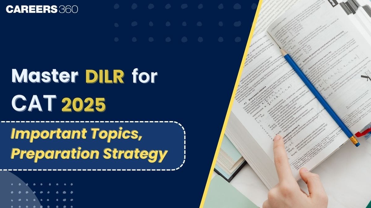 Master CAT 2025 DILR: Important Topics, Latest Question Types & Strategy